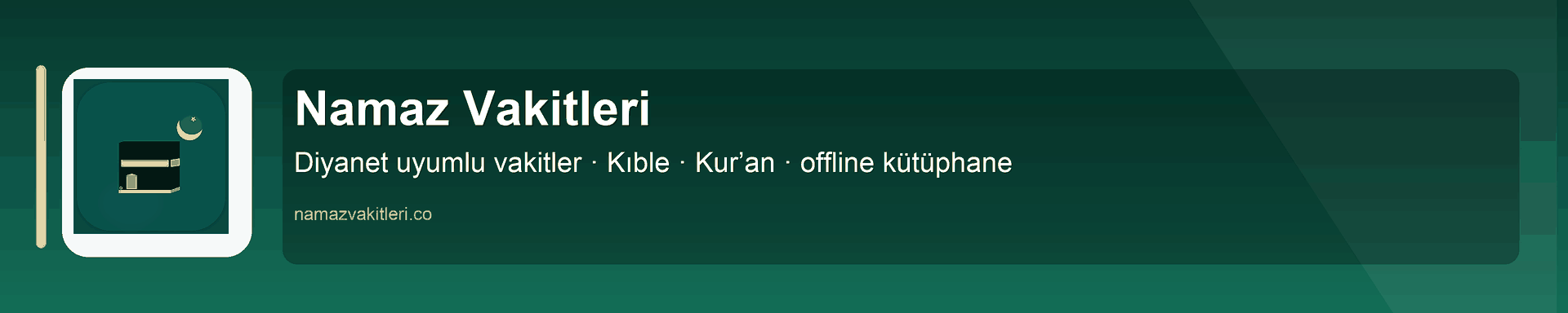 Namaz Vakitleri — Diyanet uyumlu vakitler, Kıble, Kur’an ve offline kütüphane — reklamsız.